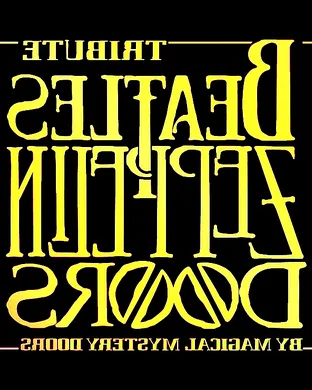 Magical Mystery Doors - Beatles, Zeppelin, & Doors Tribute